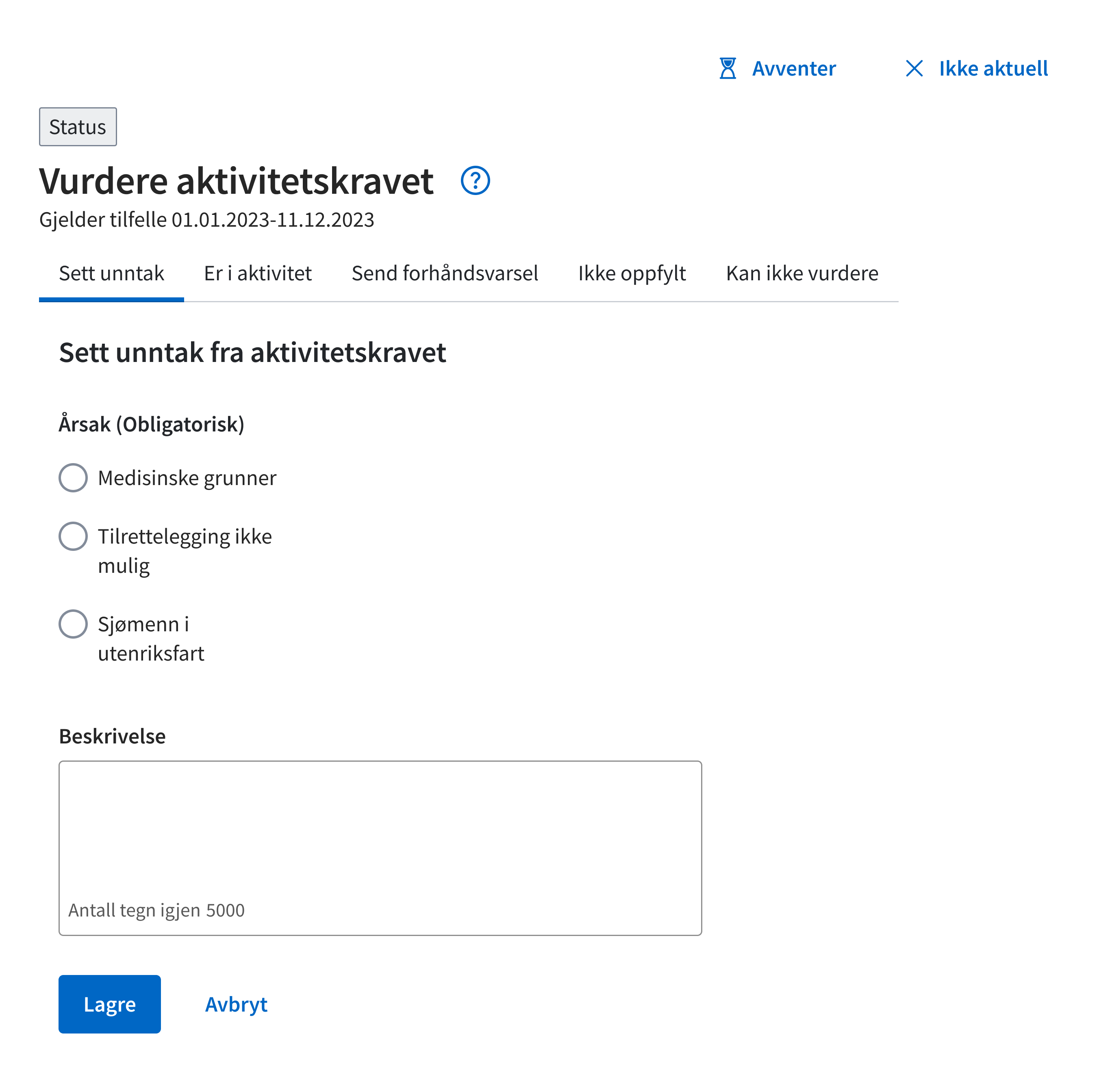 Assessment actions arranged as tabs above the justification form